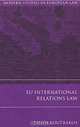 EU International Relations Law, Panos Koutrakos 