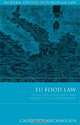 EU Food Law: Protecting Consumers and Health in a Common Market, Caoimhin MacMaolain 