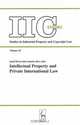 Intellectual Property And Private International Law (Iic Studies: Studies in Industrial Property and Copywright Law), Edited by Josef Drexl and Annette Kur 