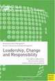Leadership, Change and Responsibility (Maastricht School of Management/Series in Intercultural and Global Management), 