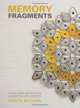 Memory Fragments: Visualising Difference in Australian History, Marita Bullock 
