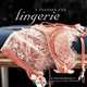 A Passion For Lingerie, Jo Glanville-Blackburn 