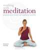 Working with Meditation: Practical Ways to Heal and Transform Your Life, Madonna Gauding 
