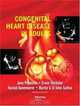 Congenital Heart Disease in Adults, Jana Popelova, Erwin Oechslin, Harald Kaemmere, Martin G. St. John Sutton 