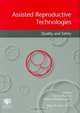 Assisted Reproductive Technologies: Quality and Safety, 