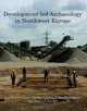 Development-led Archaeology in North-West Europe, 