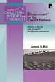 Discernment in the Desert Fathers (Studies in Christian History and Thought) (Studies in Christian History and Thought) (Studies in Christian History and Thought), Antony D. Rich 