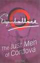 The Just Men Of Cordova, Edgar Wallace 