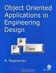 Object Oriented Applications in Engineering Design, A. Rajaraman 