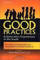 Good Practices And Innovative Experiences In The South: Volume 1: Economic, Environmental and Sustainable Livelihood Initiatives, Martin Khor, Lim Li Lin 