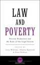 Law and Poverty : The Legal System and Poverty Reduction (International Studies in Poverty Research), 