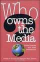 Who Owns the Media: Global Trends and Local Resistances, 