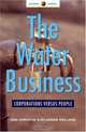 The Water Business : Corporations Versus People (Global Issues Series), Ann-Christin Sjolander Holland 