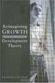 Reimagining Growth: Towards a Renewal of Development Theory, 