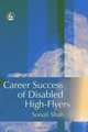 Career Success Of Disabled High-Flyers, Sonali Shah 