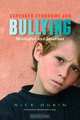 Asperger Syndrome and Bullying: Strategies and Solutions, Nick Dubin 
