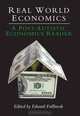 Real World Economics: A Post-autistic Economics Reader (Anthem Studies in Development and Globalization), 