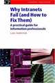 Why Intranets Fail And How To Fix Them, Luke Tredinnick 