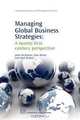 Managing Global Business Strategies: A Twenty-first Century Perspective, John McManus, Don White, Neil Botten 