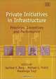 Private Initiatives in Infrastructure: Priorities, Incentives and Performance, Sanford V. Berg, Michael G. Pollitt, Masatsugu Tsuji 