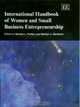 International Handbook Of Women And Small Business Entrepreneurship (Elgar Original Reference), 