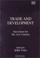 Trade and Development: Directions for the 21st Century (In Association With Unctad), 