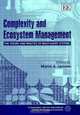 Complexity and Ecosystem Management: The Theory and Practice of Multi-Agent Systems (In Association With the International Society for Ecological Economics), 