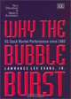 Why the Bubble Burst: Us Stock Market Performance Since 1982 (New Directions in Modern Economics Series), Lawrance Lee, Jr. Evans 