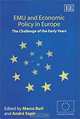 Emu and Economic Policy in Europe: The Challenge of the Early Years (In Association With the European Community), Marco Buti, Andre Sapir 