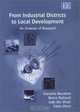 From Industrial Districts to Local Development: An Itinerary of Research, Marco Bellandi 