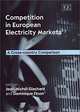 Competition in European Electricity Markets: A Cross-Country Comparison, Jean-Michel Glachant, Dominique Finon 