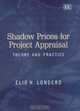 Shadow Prices for Project Appraisal: Theory and Practice, Elio Londero 