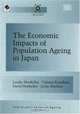 The Economic Impacts Of Population Ageing In Japan (Esri Studies Series on Ageing), Landis Mackellar 