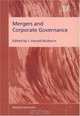 Mergers And Corporate Governance (Elgar Reference Collection), 