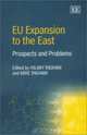 Eu Expansion to the East: Prospects and Problems, 