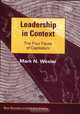 Leadership in Context: The Four Faces of Capitalism (New Horizons in Leadership Studies), Mark N. Wexler 