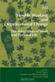 Flexible Working And Organisational Change: The Integration of Work And Personal Life, 