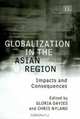 Globalization in the Asian Region: Impacts and Consequences, 