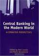 Central Banking In The Modern World: Alternative Perspectives, 
