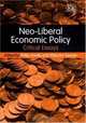 Neo-Liberal Economic Policy: Critical Essays, 