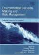 Environmental Decision Making and Risk Management: Selected Essays By Ian Langford, R. Kerry Turner 