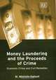 Money Laundering And The Proceeds Of Crime: Economic Crime And Civil Remedies, Mary Michelle Gallant 
