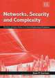 Networks, Security And Complexity: The Role of Public Policy in Critical Infrastructure Protection, Sean P. Gorman 