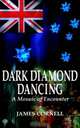Dark Diamond Dancing, James Cornell 