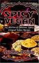 Spicy Vegan, Sudha Raina 