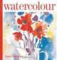 Watercolor Foundation Course (Foundation Course S.), Curtis Tappenden 
