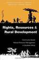 Rights, Resources & Rural Development: Community Based Natural Resource Management in Southern Africa, Christo Fabricius 