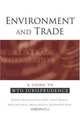 Environment and Trade: A Guide to WTO Jurisprudence, Nathalie Bernasconi-Osterwald, Daniel Magraw, Maria Julia Oliva, Marcos Orellana, Elisabeth Tuerk 