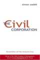 The Civil Corporation: The New Economy of Corporate Citizenship, Simon Zadek 