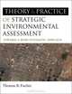 Theory and Practice of Strategic Environmental Assessment: Towards a More Systematic Approach, Thomas B. Fischer 